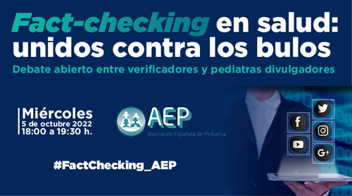 Fact-checking en salud: unidos contra los bulos. Debate abierto entre verificadores y pediatras divulgadores